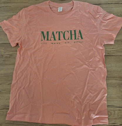🔁 4. T-shirt Matcha: Sift, Whisk, Sip, Repeat 100% coton